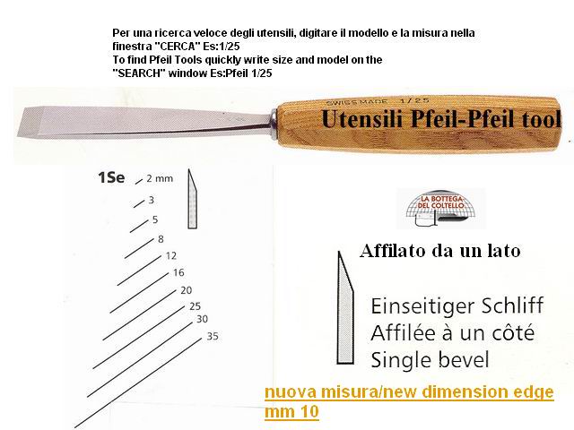 Pfeil sgorbia diagonale legno 1SE/10